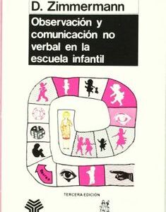 Observación Y Comunicación No Verbal En La Escuela Infantil
