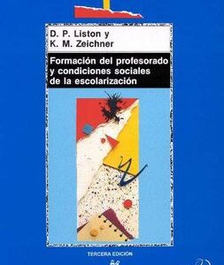 Formación Del Profesorado Y Condiciones Sociales De La Escolarización