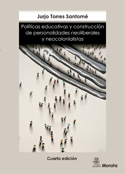 Políticas Educativas Y Construcción De Personalidades Neoliberales Y N