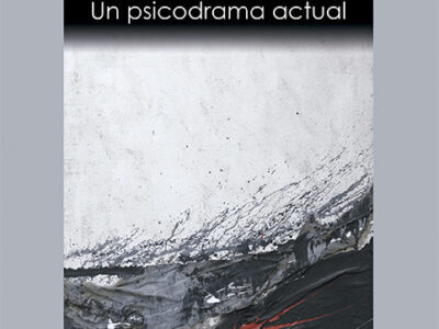 Tratado De Psicoterapia Activa : Un Psicodrama Actual