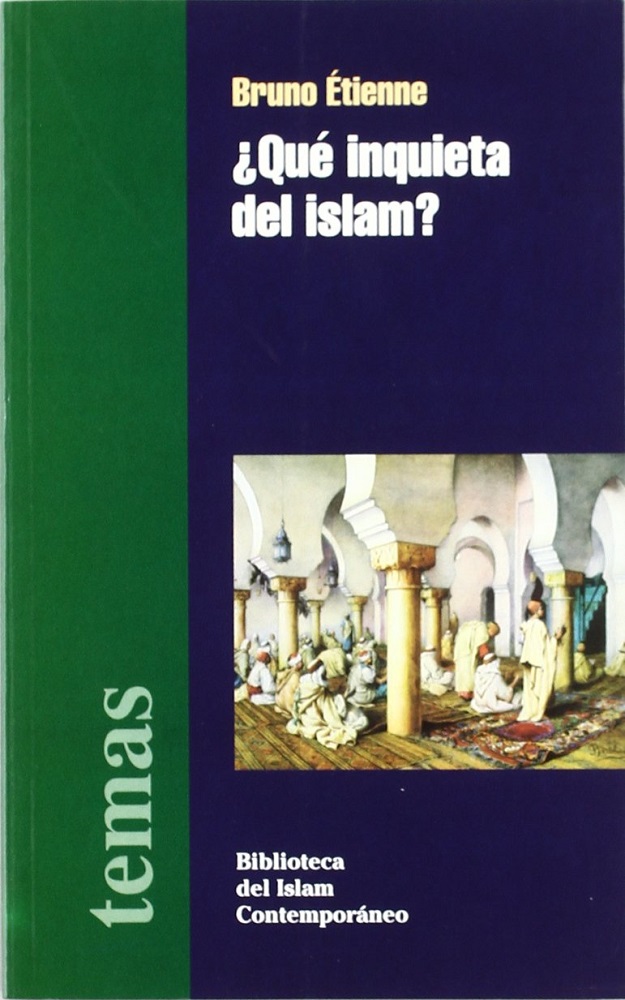 Qué Inquieta Del Islam?
