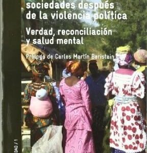 Transformar Las Sociedades Después De La Violencia Política