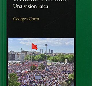 Religión Y Conflicto En Oriente Próximo : Una Visión Laica