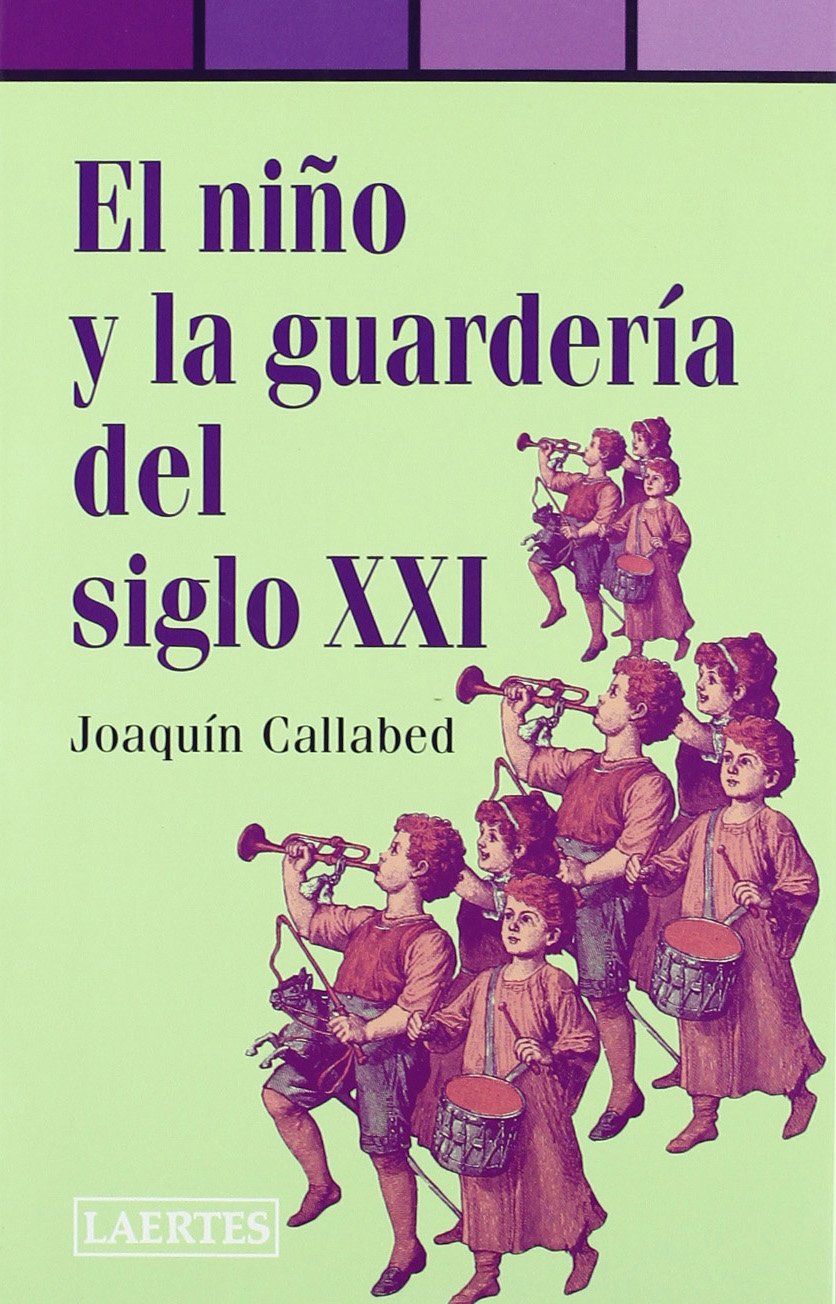El Niño Y La Guardería Del Siglo XXI