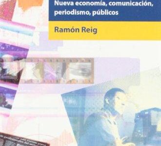 Periodista De La Telaraña: Nueva Economía, Comunicación.: