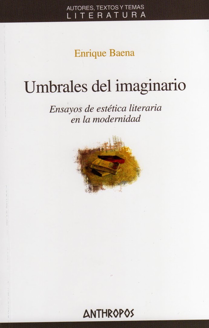 Umbrales Del Imaginario : Ensayos De Estética Literaria