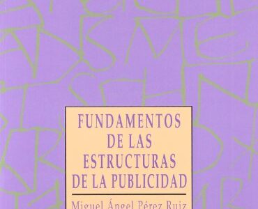 Fundamentos De Las Estructuras De La Publicidad