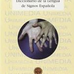 Diccionario De La Lengua De Signos Española