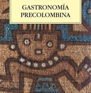 Gastronomic Precolombina