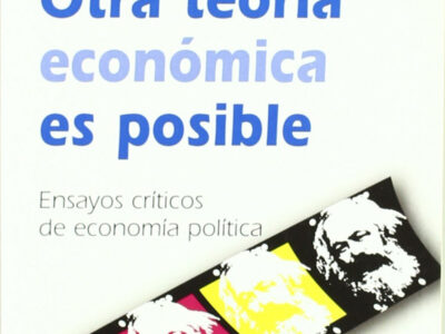 Otra Teoría Económica Es Posible
