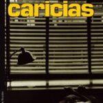 Primeras Caricias : Cincuenta Mujeres Cuentan Su Primera Experiencia