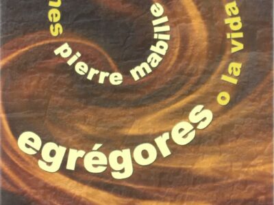 Egregores O La Vida De Las Civilizaciones