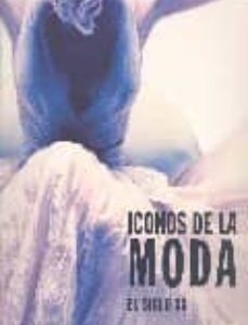 Íconos De La Moda En Siglo XX