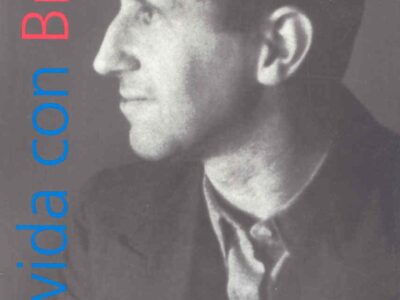 Una Vida Con Brecht : Recuerdos De Ruth Berlau