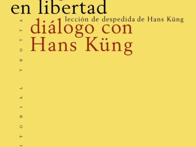 Teología En Libertad : Dialogo Con Hans Kung