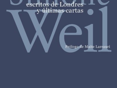 Escritos De Londres Y Últimas Cartas