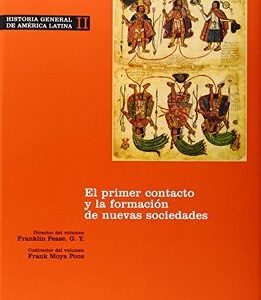 Historia General De América Latina II : Primer Contacto Y La Formación…