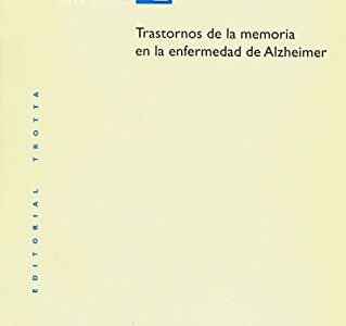 Trastornos De La Memoria En La Enfermedad De Alzheimer