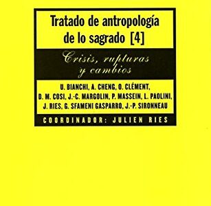 Tratado De Antropología De Lo Sagrado, IV