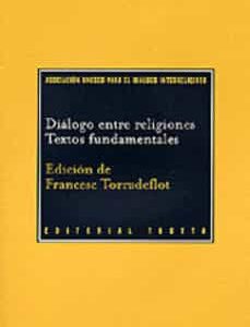 Diálogo Entre Religiones: Textos Fundamentales