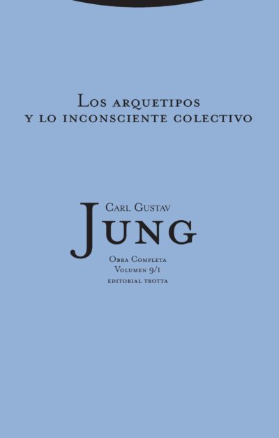 O.C. Jung, 09/1 : Los Arquetipos Y Lo Inconsciente Colectivo (Rúst.)