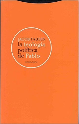 La Teología Política De Pablo