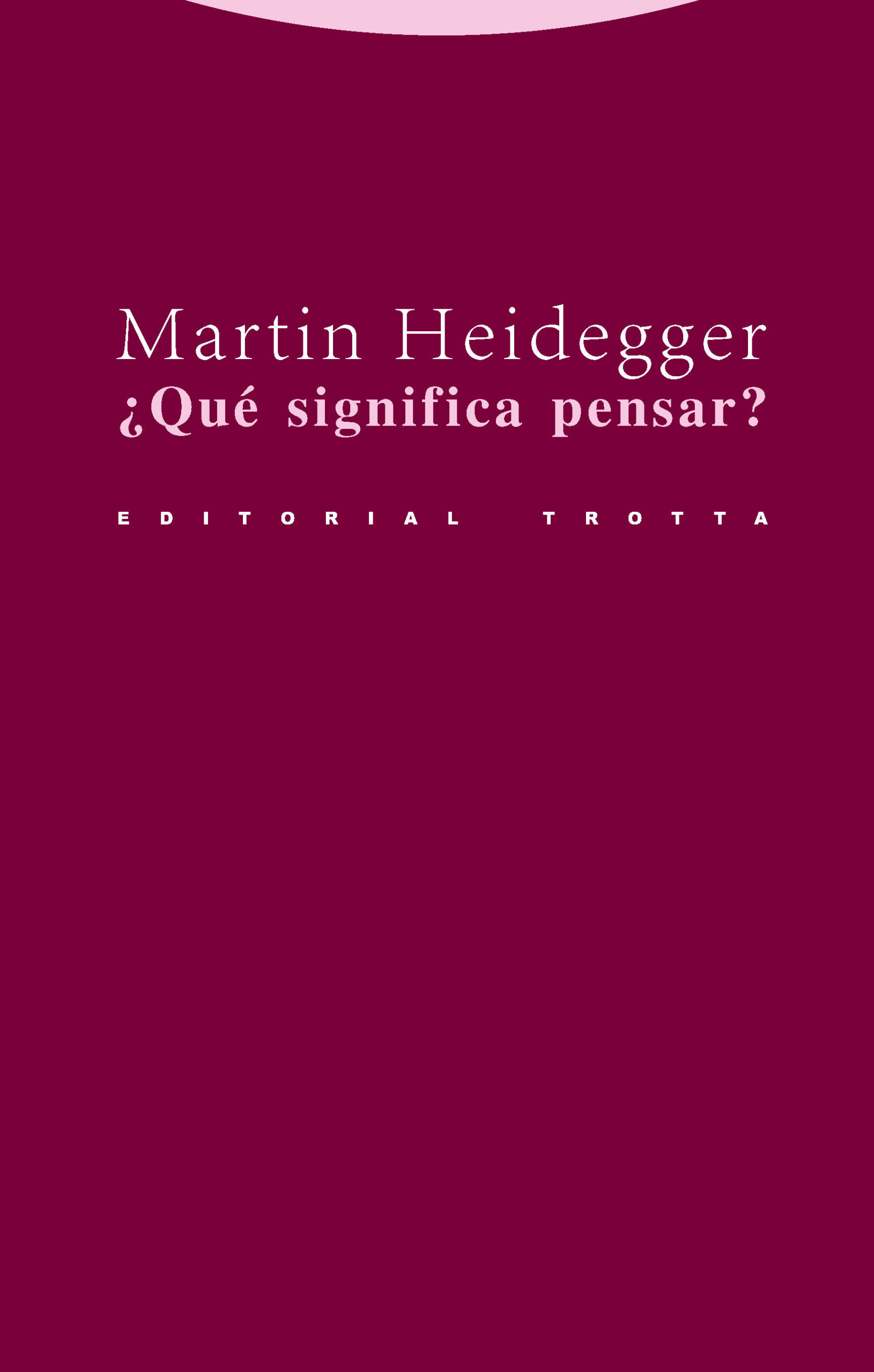 Qué significa pensar? (r)
