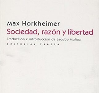 Sociedad, Razón Y Libertad