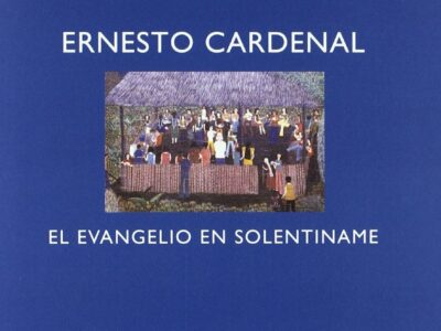 El Evangelio En Solentiname