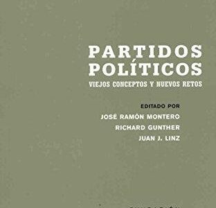 Partidos políticos: viejos conceptos y nuevos retos