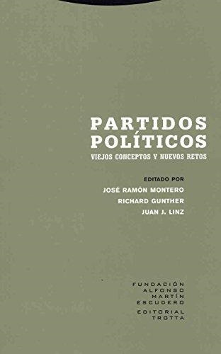 Partidos políticos: viejos conceptos y nuevos retos