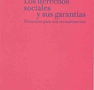 Los derechos sociales y sus garantías