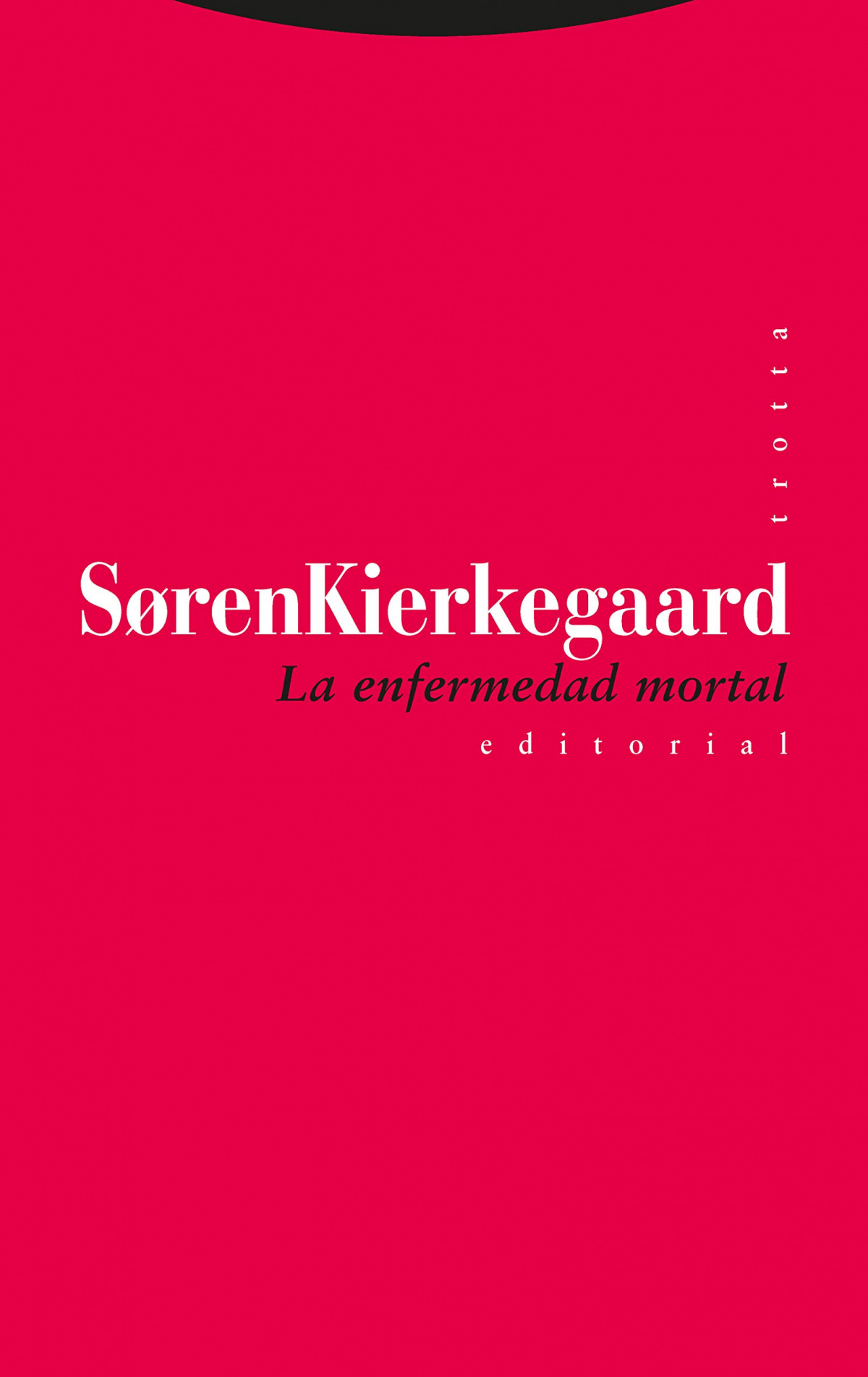 La enfermedad mortal