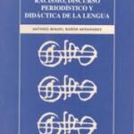 Racismo, Discurso Periodístico Y Didáctica De La Lengua