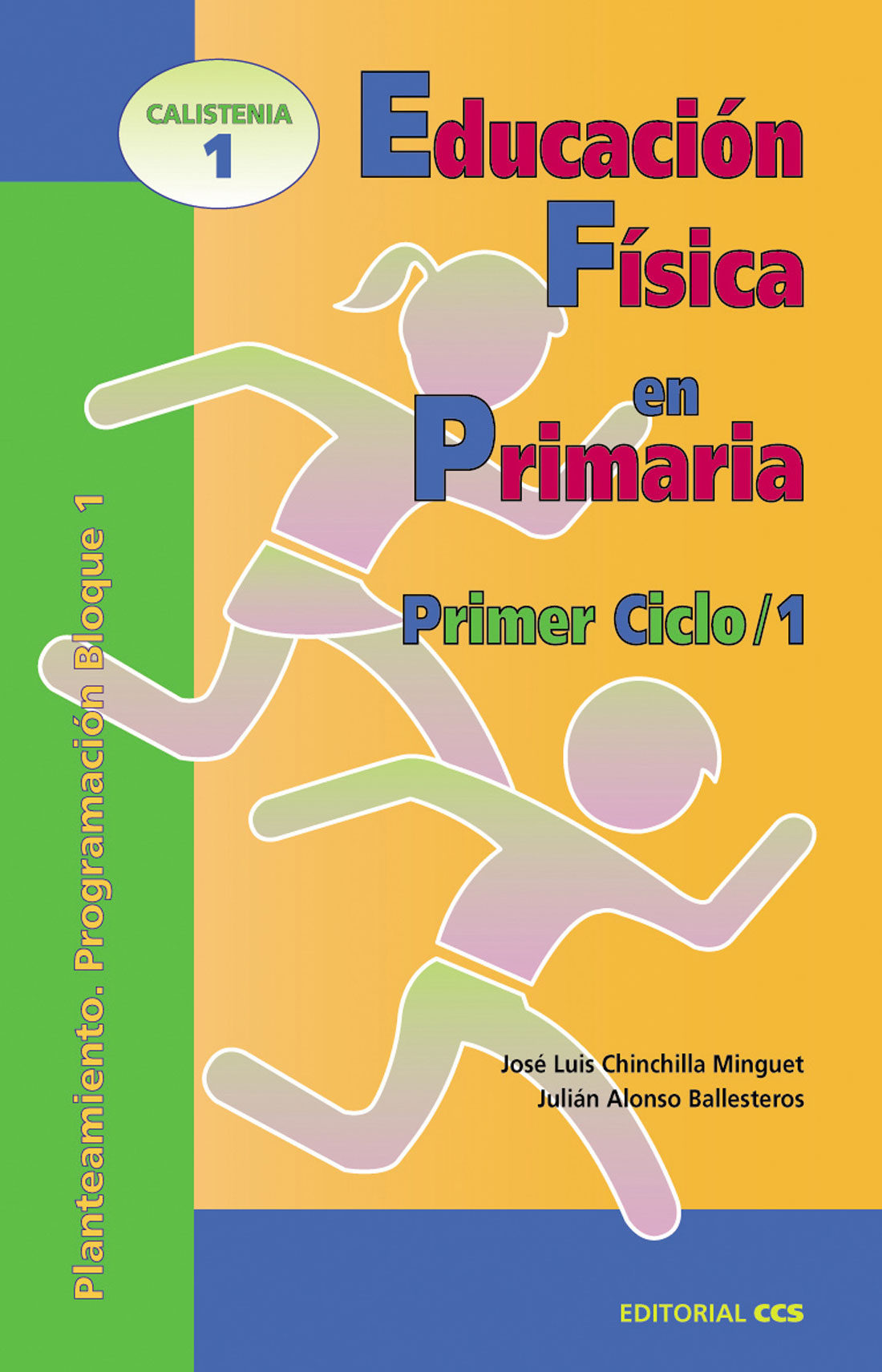 Educación Física En Primaria : Primer Ciclo 1