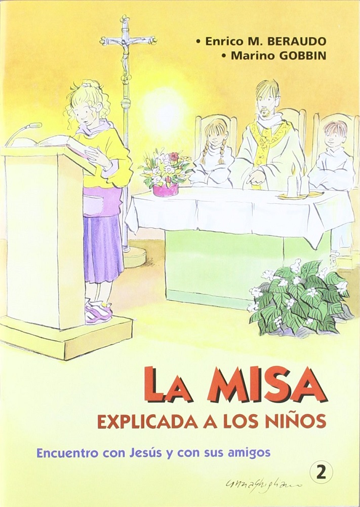 La Misa : Explicada A Los Niños