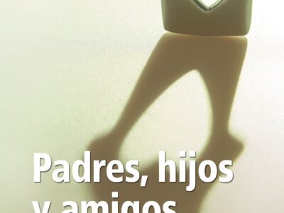 Padres, hijos y amigos