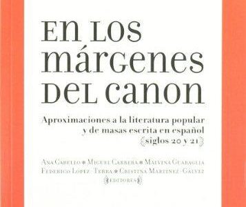 En Los Márgenes Del Canon