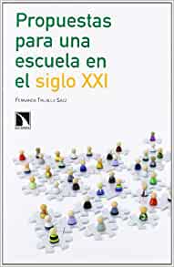 Propuesta Para Una Escuela En El Siglo XXI