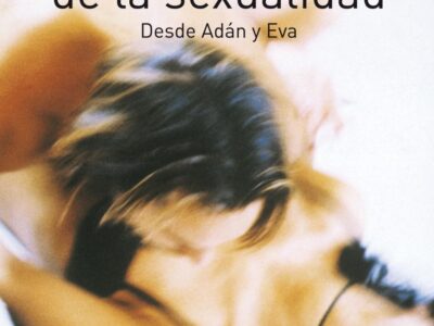 Historia de la sexualidad, desde Adán y Eva