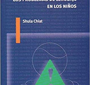Los Problemas Del Lenguaje En Los Niños