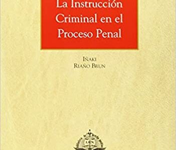 Instrucción Criminal En El Proceso Penal