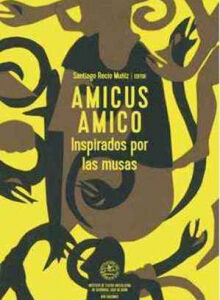 Amicus Amico: Inspirados Por Las Musas