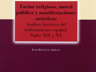 Factor Religioso, Moral Pública Y Manifestaciones Artísticas