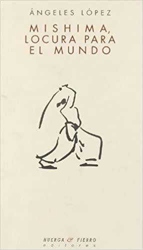 Mishima, Locura Para El Mundo