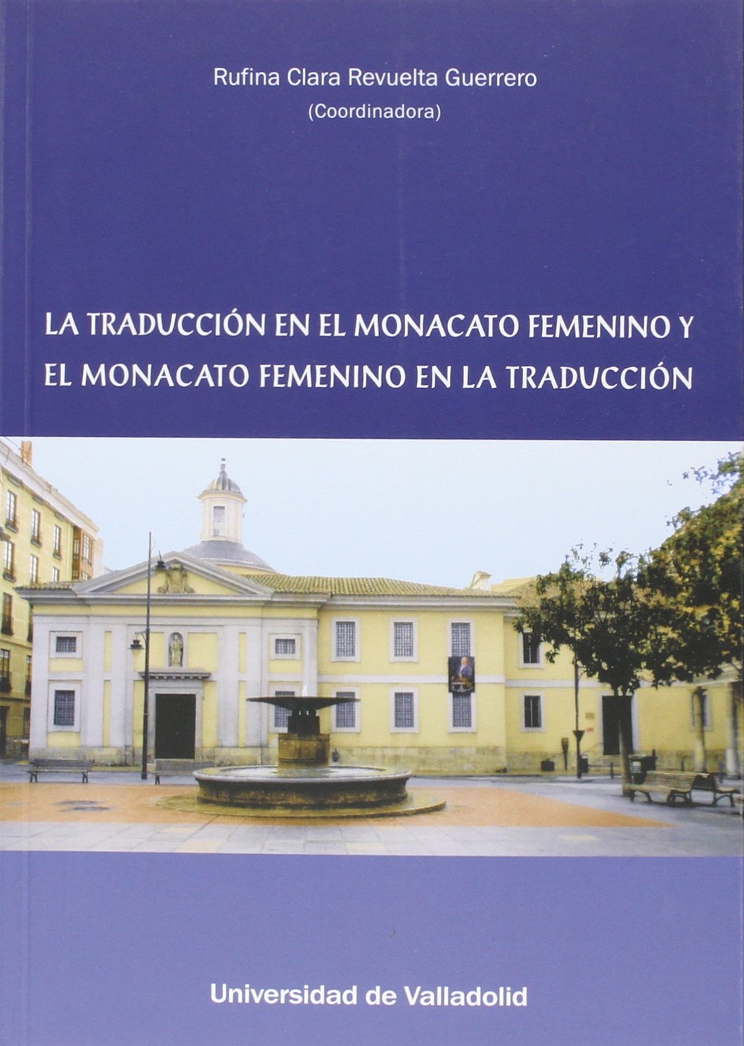 Traducción En El Monacato Femenino Y El Monacato Femenino En La Traduc