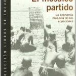 El Mosaico Partido : La Economía Mas Allá De Las Ecuaciones
