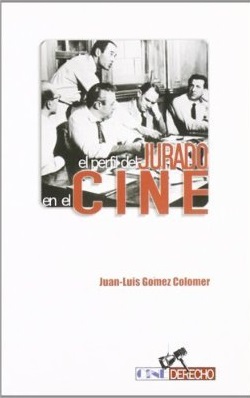 El Perfil Del Jurado En El Cine