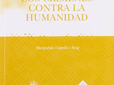 La Tipificación Internacional De Crímenes Contra La Humanidad
