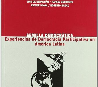 Semilla democrática: Experiencias de democracia participativa en América Latina